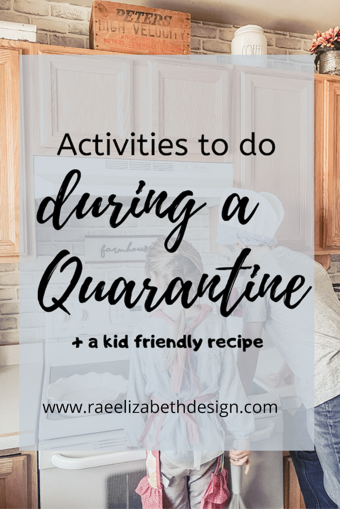 activities to do during a quarantine