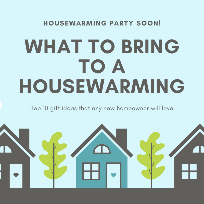 What To Bring To A Housewarming Party