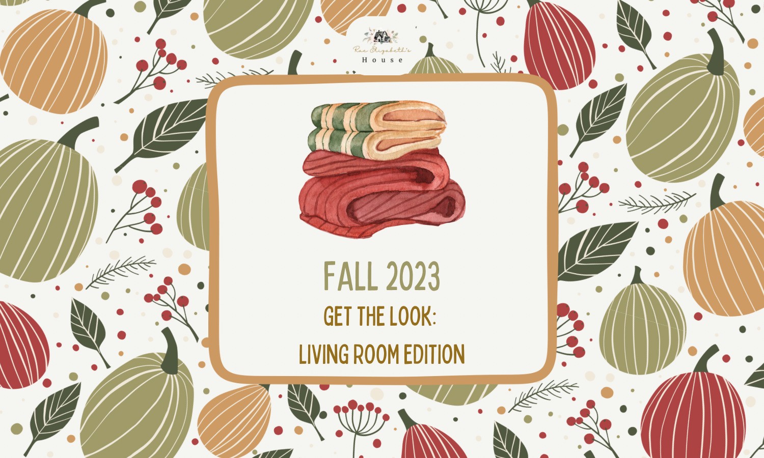 Get the Look: Fall Living Room Edition